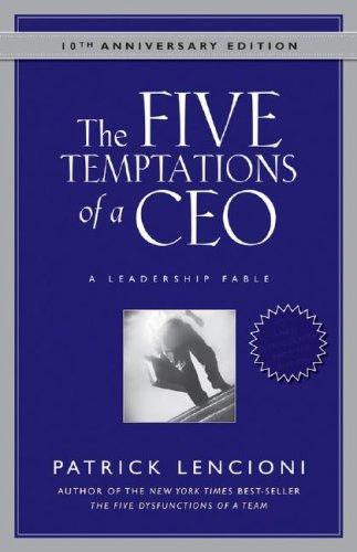 The Five Temptations of a CEO