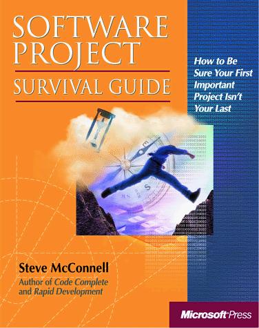 Software Project Survival Guide